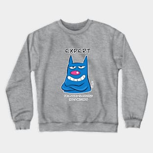 Expert From Zero to Annoyed in 2.5 Seconds Cat Humor Crewneck Sweatshirt